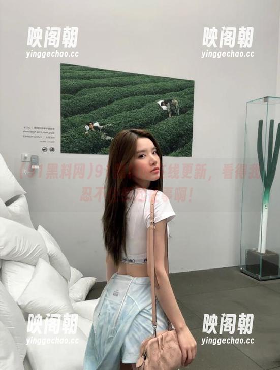 91黑料网在线更新，看得我忍不住想起往事啊！